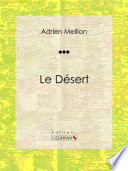 Le desert /