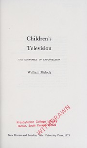Children's television ; the economics of exploitation /