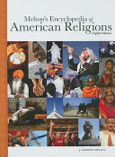 Melton's encyclopedia of American religions /