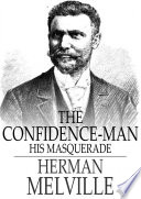 The confidence-man : his masquerade /