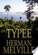 Typee : a peep at Polynesian life /