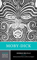 Moby-Dick / Herman Melville ; edited by Hershel Parker, Harrison Hayford ; pictorial materials prepared by John B. Putnam.