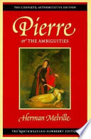 Pierre, or, The ambiguities /