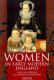 Women in early modern England, 1550-1720 /