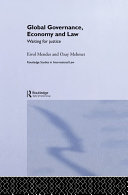 Global governance, economy and law : waiting for justice /