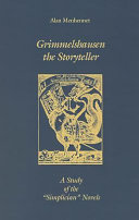 Grimmelshausen the storyteller : a study of the "Simplician" novels /