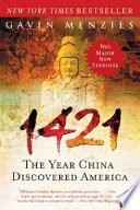 1421 : the year China discovered America / Gavin Menzies.