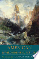 American environmental history : an introduction / Carolyn Merchant.
