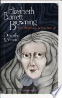 Elizabeth Barrett Browning : the origins of a new poetry / Dorothy Mermin.