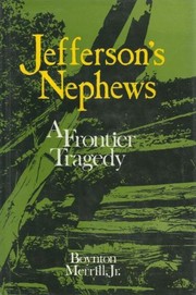 Jefferson's nephews : a frontier tragedy /