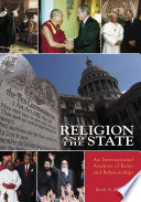 Religion and the state : an international analysis of roles and relationships /