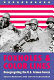 Foxholes and color lines : desegregating the U.S. Armed Forces / Sherie Mershon and Steven Schlossman.