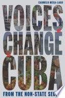 Voices of change in Cuba from the non-state sector /
