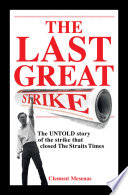 The last great strike /