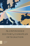 The unfinished history of European integration /