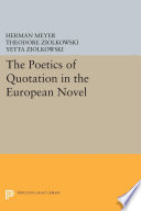 The poetics of quotation in the European novel