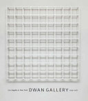 Los Angeles to New York : Dwan Gallery, 1959-1971 / James Meyer, with Paige Rozanski and Virginia Dwan.