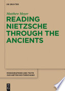 Reading Nietzsche through the ancients : an analysis of becoming, perspectivism, and the principle of non-contradiction /