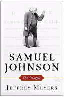 Samuel Johnson : the struggle /