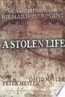 A stolen life : searching for Richard Pierpoint /