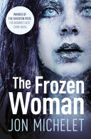 The Frozen Woman : a Nordic crime thriller /