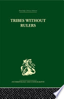 Tribes Without Rulers : Studies in African Segmentary Systems.