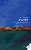Rivers : a very short introduction /