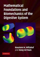 Mathematical foundations and biomechanics of the digestive system /