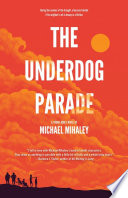 The underdog parade /