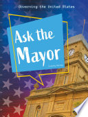 Ask the mayor / Christy Mihaly.