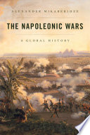 The Napoleonic wars : a global history /