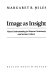 Image as insight : visual understanding in Western Christianity and secular culture /