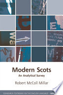 Modern Scots : an analytical survey / Robert McColl Millar.