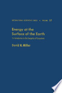 Energy at the surface of the earth : an introduction to the energetics of ecosystems / David H. Miller.
