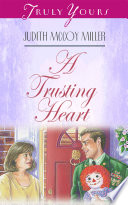 A trusting heart /