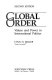 Global order : values and power in international politics /