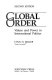 Global order : values and power in international politics / Lynn H. Miller.