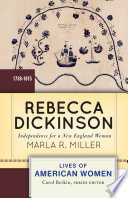 Rebecca Dickinson : independence for a New England woman /