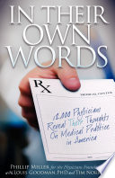 In their own words : 12,000 physicians reveal their thoughts on medical practice in America /