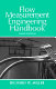 Flow measurement engineering handbook / Richard W. Miller.