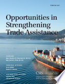 Opportunities in strengthening trade assistance : a report of the CSIS Congressional Task Force on Trade Capacity Building /