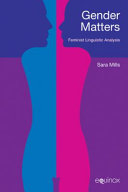 Gender matters : feminist linguistic analysis / Sara Mills.