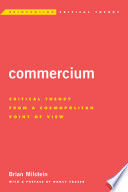 Commercium : critical theory from a cosmopolitan point of view /