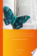 Shalom, the spirit and Pentecostal conversion : a practical-theological study / by Grace Milton.