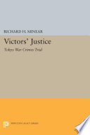 Victors' justice : the Tokyo war crimes trial /