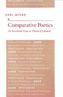 Comparative poetics : an intercultural essay on theories of literature /