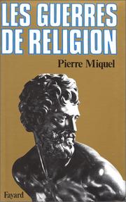 Les guerres de religion /