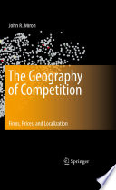 The geography of competition : firms, prices, and localization /