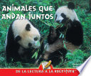 Animales que andan juntos /