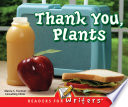 Thank you, plants /